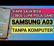 Lupa Sandi Hp Samsung A03 Tanpa Menghapus Data